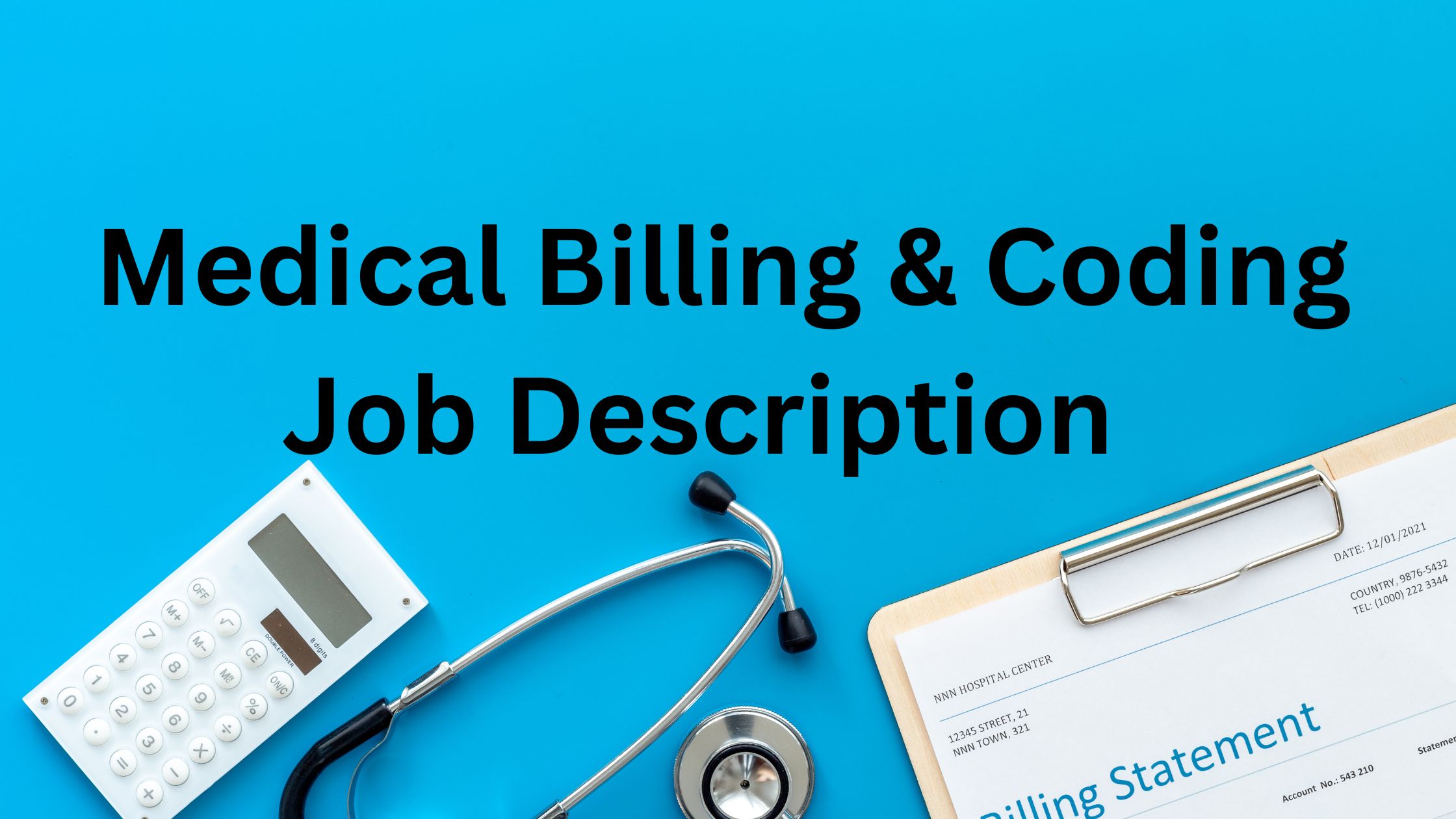 Medical Billing and Coding Job description