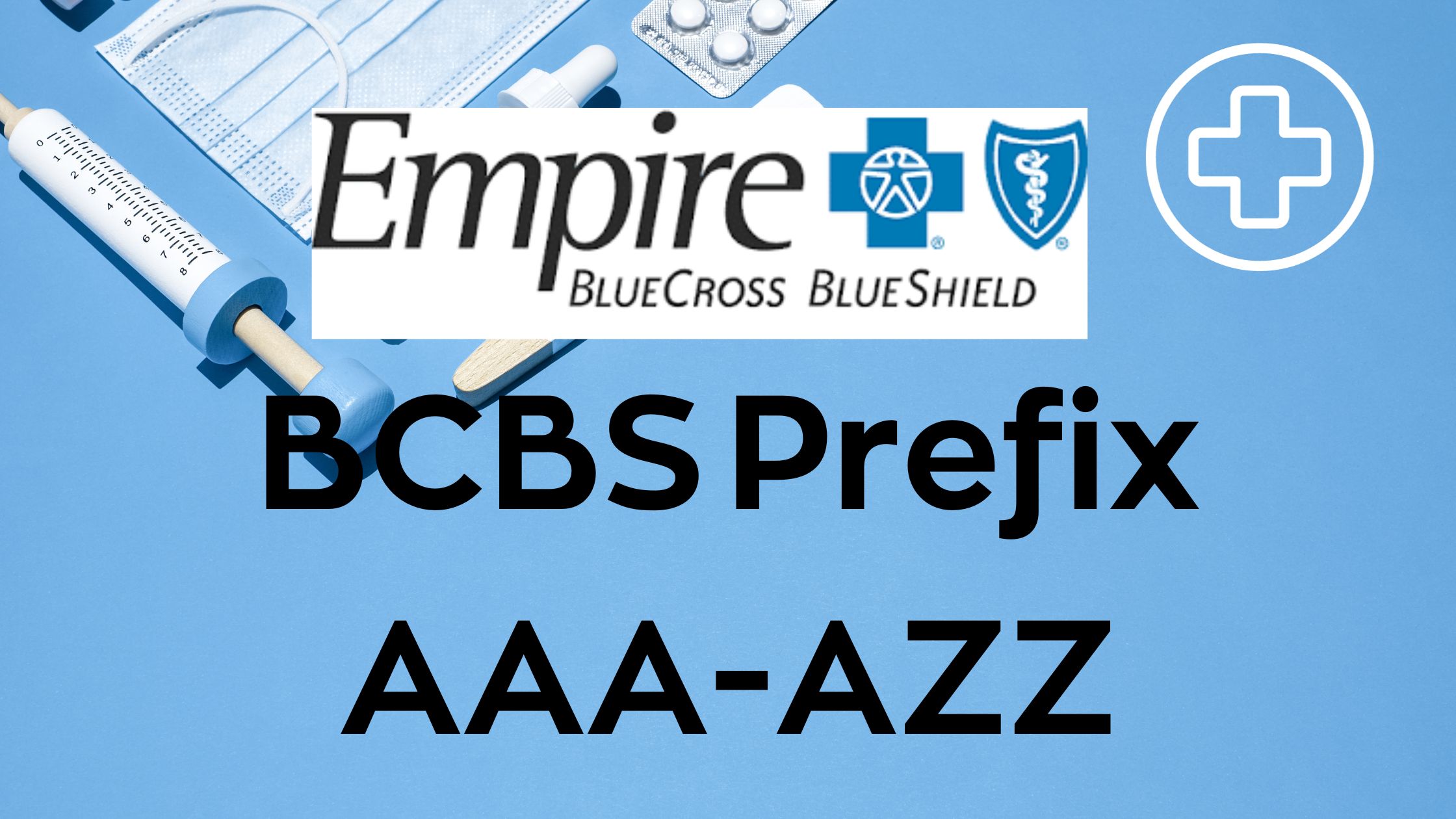 BCBS prefix AAA